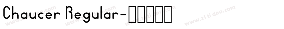 Chaucer Regular字体转换